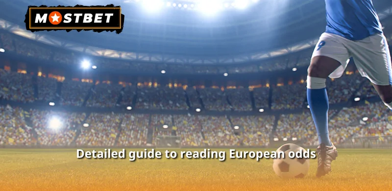 Detailed guide to reading European odds